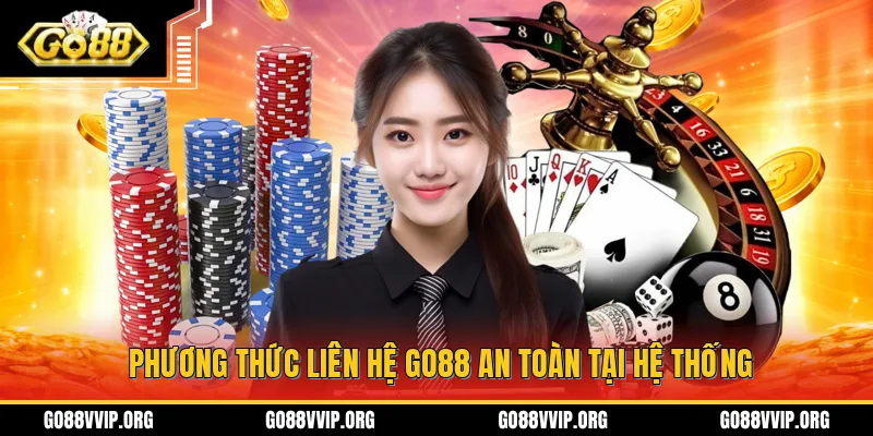 Liên Hệ GO88 - Hỗ Trợ Liên Hệ Nhanh Chóng Và Tiện Lợi Nhất 2026 1 Hướng dẫn cách thực hiện thao tác liên hệ với hệ thông GO88