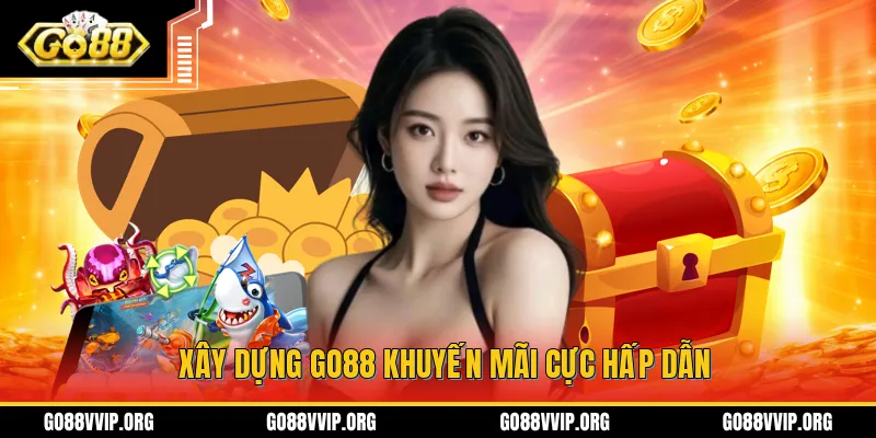 GO88 Khuyến Mãi - Tổng Hợp Danh Sách Chương Trình Ưu Đãi T8/2026 2 Chiến lược xây dựng hệ thống khuyến mãi tại GO88